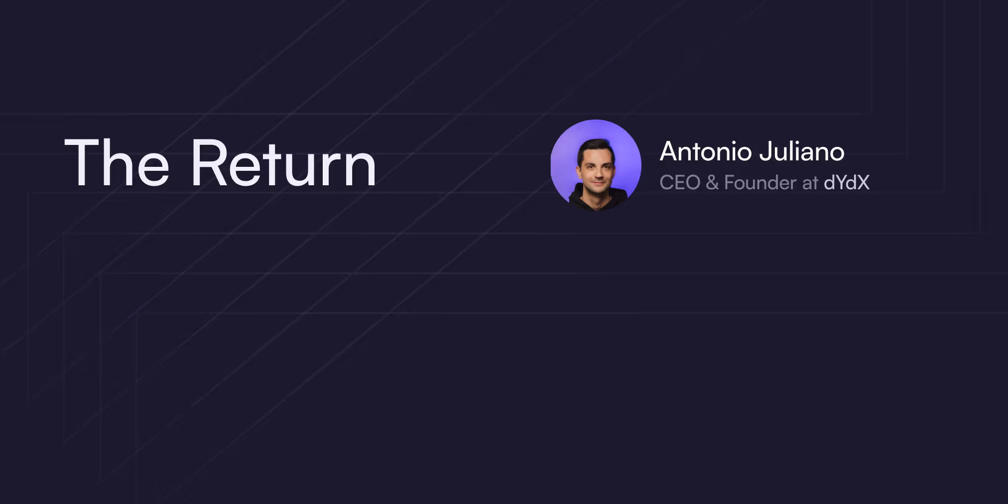 The Return