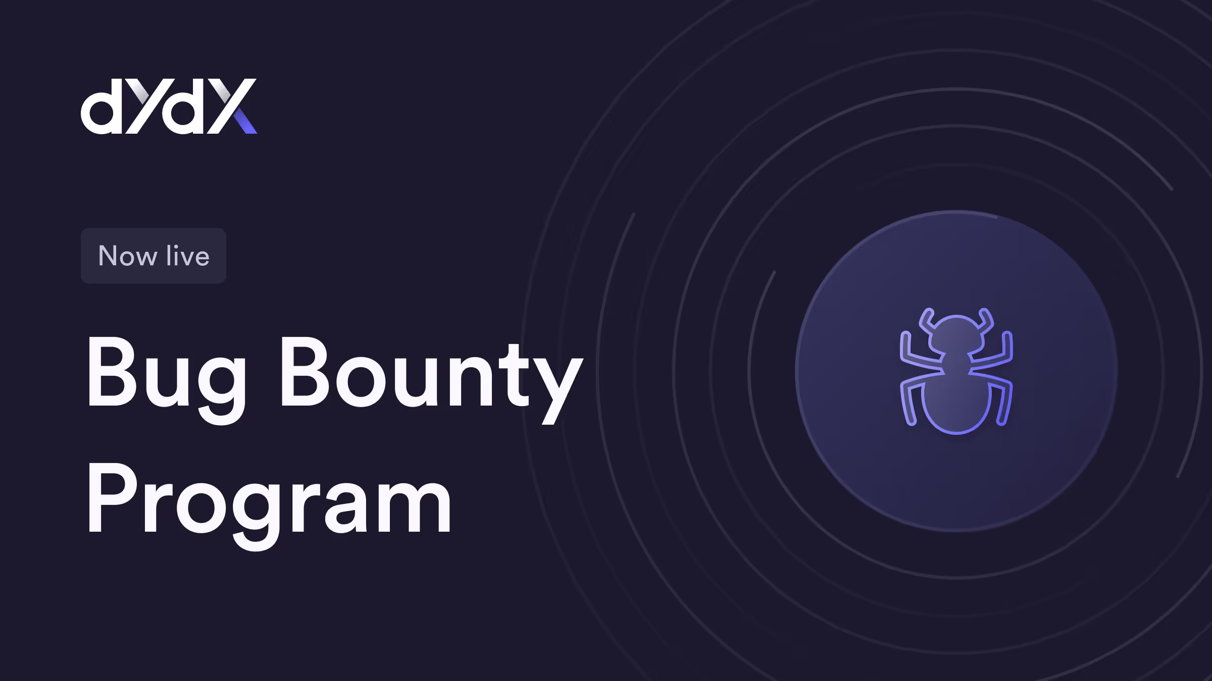 Securing the dYdX Chain: Announcing our Bug Bounty Program