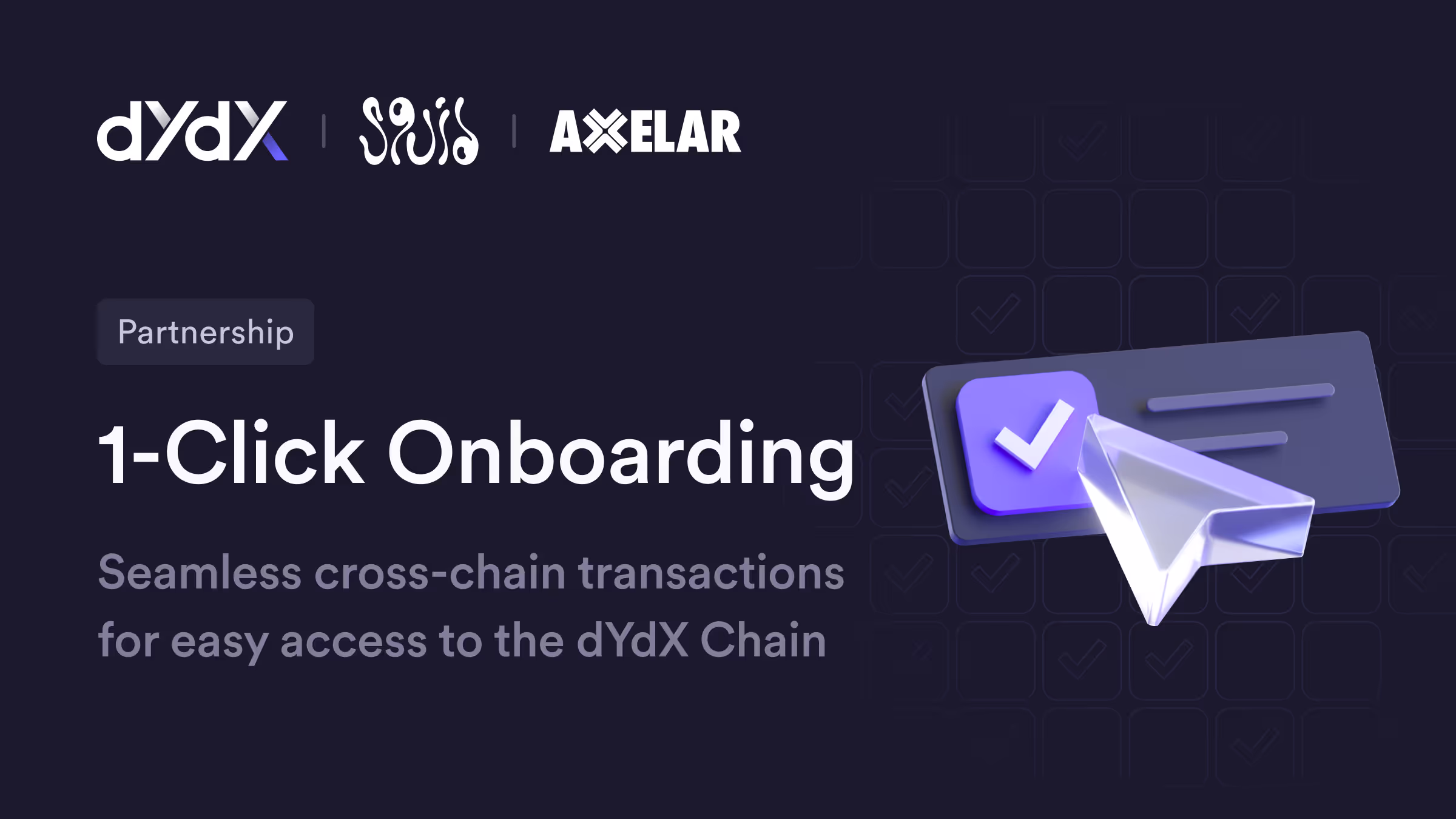dYdX x Squid x Axelar - 1-Click Onboarding