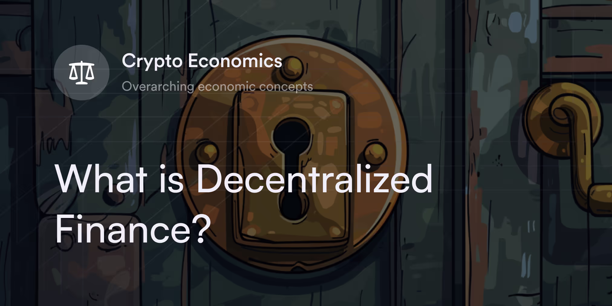 What is Decentralized Finance?